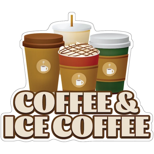 Signmission Coffee & Ice CoffeeConcession Stand Food Truck Sticker, 12" x 4.5", D-DC-12 Coffee & Ice Coffee19 D-DC-12 Coffee And Ice Coffee19 - main